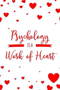Psychology is a Work of Heart