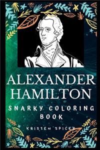 Alexander Hamilton Snarky Coloring Book