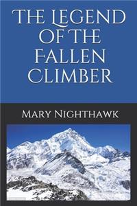 The Legend of The Fallen Climber