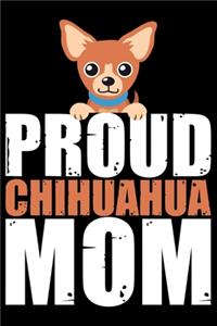 Proud Chihuahua Mom