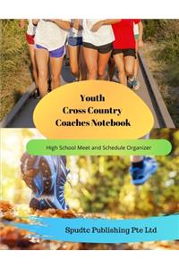 Youth Cross Country Coaches Notebook