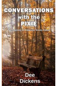 Conversations With The Pixie