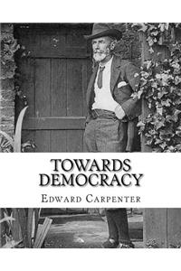 Towards democracy By