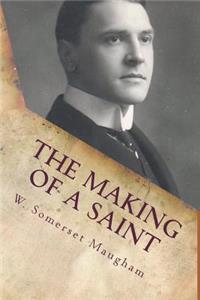 The Making of a Saint