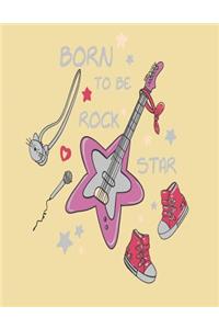 Born to be rock star