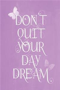 Pastel Chalkboard Journal - Don't Quit Your Daydream (Lilac)