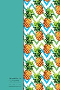 The Body Plan Plus - FOOD DIARY - Tania Carter