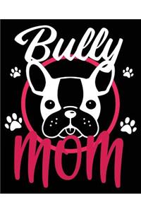 Bully Mom