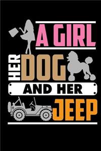 A Girl Her Dog and Her Jeep: Blank Lined Notebook Journal 6x9 - Pet Owners Gift