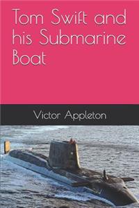 Tom Swift and His Submarine Boat