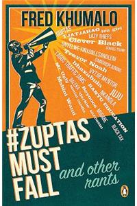 Zuptasmustfall, and Other Rants