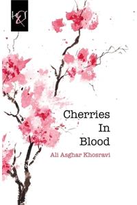 Cherries In Blood