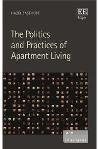 The Politics and Practices of Apartment Living (Cities series)