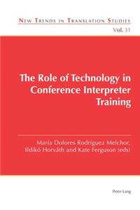 Role of Technology in Conference Interpreter Training