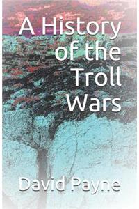 History of the Troll Wars
