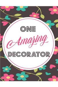 One Amazing Decorator