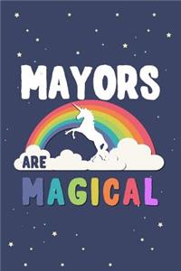 Mayors Are Magical Journal Notebook