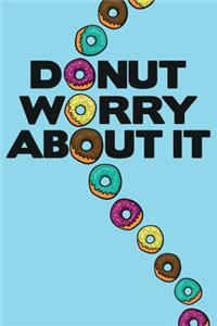 Donut Worry about It