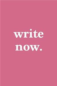 Write Now. Journal White on Pink Design