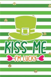 Kiss Me I'm Lucky