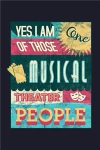 Yes I Am One of Those Musical Theater People