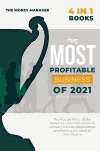 The Most Profitable Business of 2021 with Accounting [4 in 1]