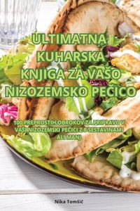 Ultimatna Kuharska Knjiga Za Vaso Nizozemsko PeČico