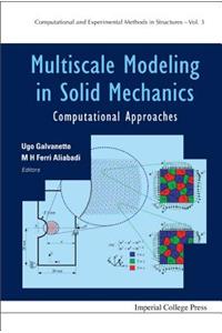 Multiscale Modeling in Solid Mechanics: Computational Approaches