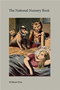 The National Nursery Book (Illustrated Edition)
