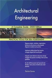 Architectural Engineering A Complete Guide - 2020 Edition