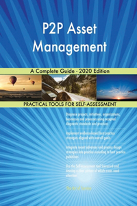 P2P Asset Management A Complete Guide - 2020 Edition