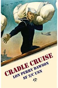Cradle Cruise