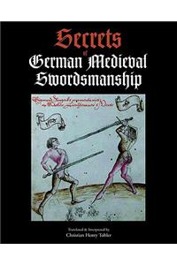 Secrets of German Medieval Swordsmanship