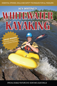 Whitewater Kayaking with Ken Whiting