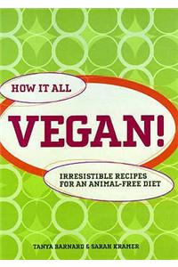 How it All Vegan!