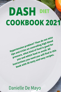 Dash Diet Cookbook 2021