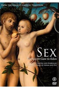 Sex: The Secret Gate to Eden DVD