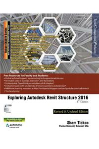Exploring Autodesk Revit Structure 2016, 6th Edition
