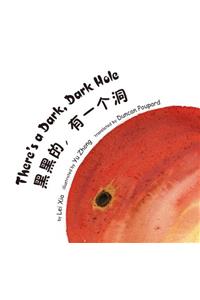 There's a Dark, Dark Hole