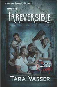 Irreversible