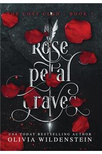 Rose Petal Graves