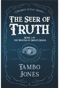 The Seer of Truth