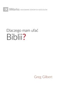 Dlaczego mam ufac Biblii? (Why Trust the Bible?) (Polish)