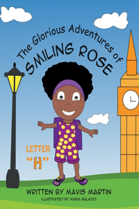 Glorious Adventures of Smiling Rose Letter 