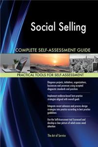 Social Selling Complete Self-Assessment Guide