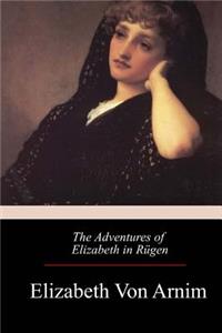 Adventures of Elizabeth in Rügen