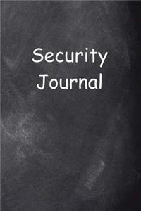 Security Journal Chalkboard Design
