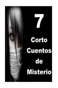 7 Corto Cuentos de Misterio