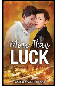 More Than Luck