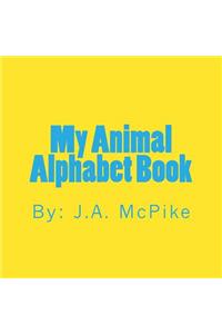 My Animal Alphabet Book